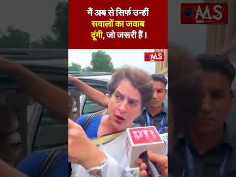 मैं अब से सिर्फ उन्हीं सवालों का जवाब दूंगी, जो जरूरी हैं।